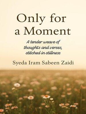 cover image of Only for a Moment